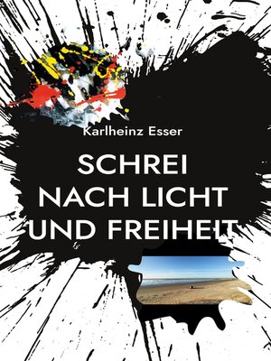 cover image of Schrei nach Licht und Freiheit